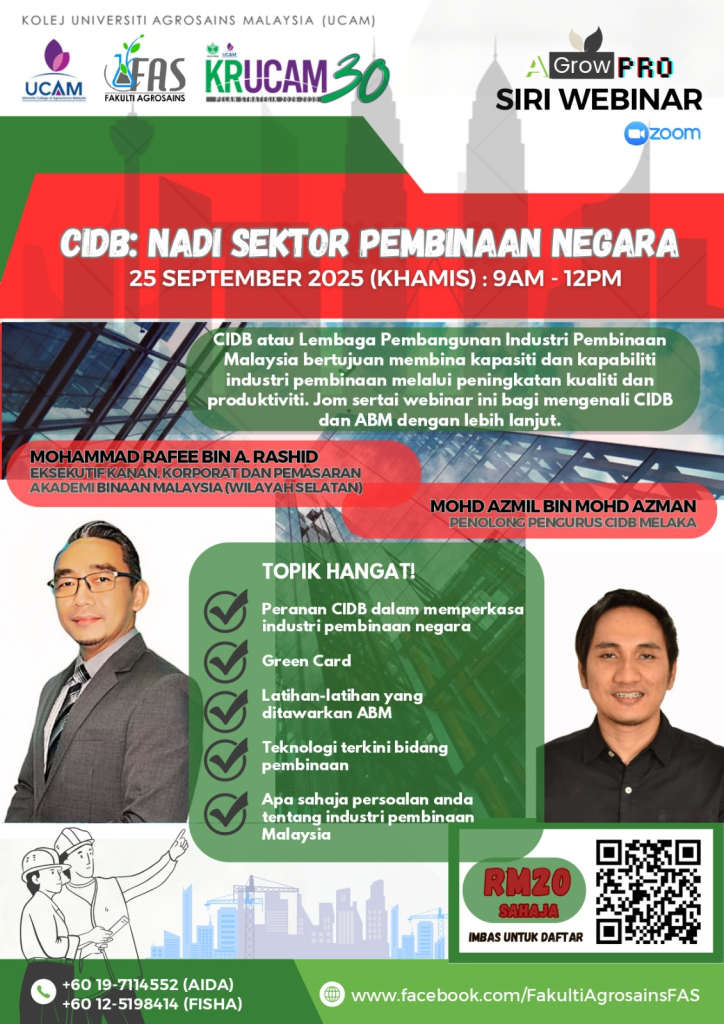 Webinar UCAM kupas peranan CIDB perkasa industri pembinaan.