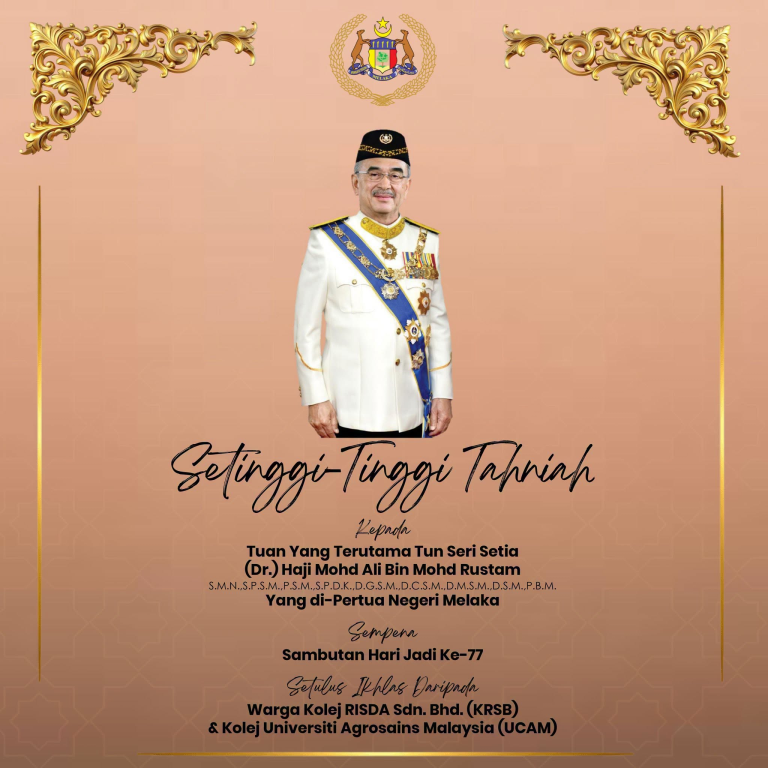 Ulang Tahun Kelahiran Ke-77 TYT Yang di-Pertua Negeri Melaka: KRSB dan UCAM Titip Ucapan Tahniah
