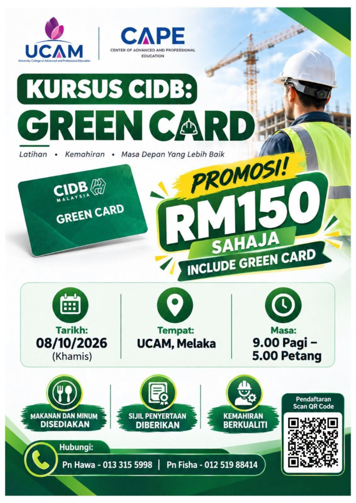 Promosi Istimewa: Sertai Kursus CIDB Green Card di UCAM Hanya RM150