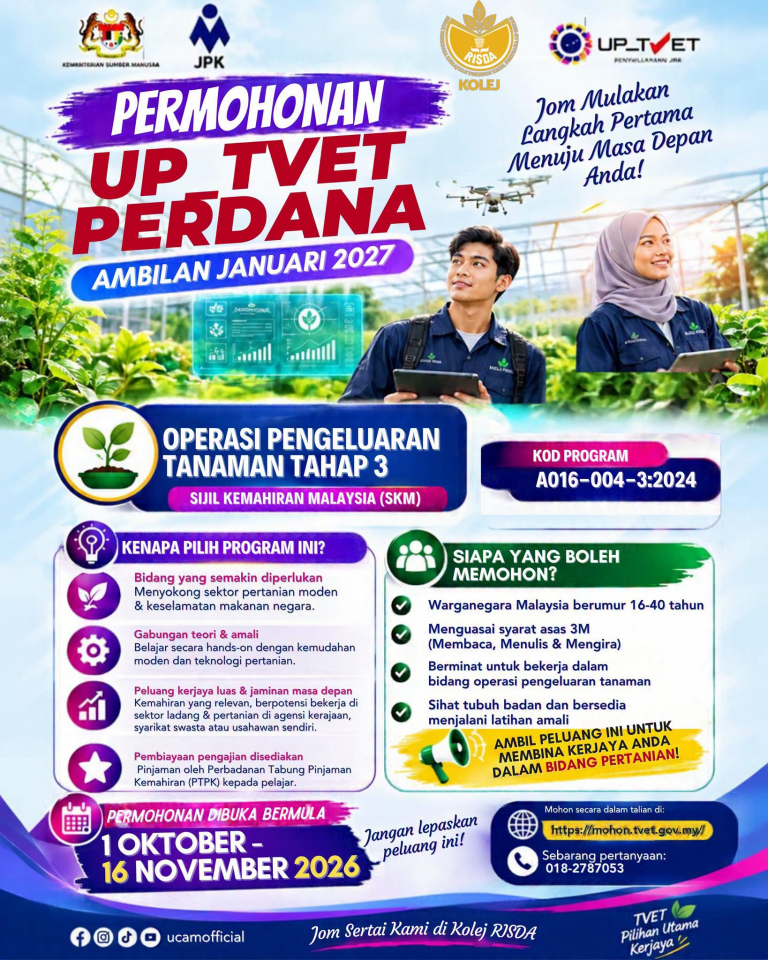 Hebahan permohonan UP TVET Perdana Januari 2027 bagi program SKM Operasi Pengeluaran Tanaman Tahap 3